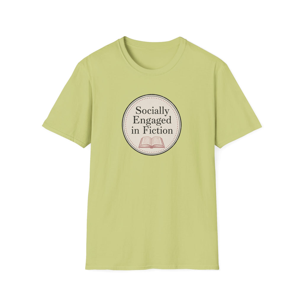 Socially Engaged in Fiction T-Shirt