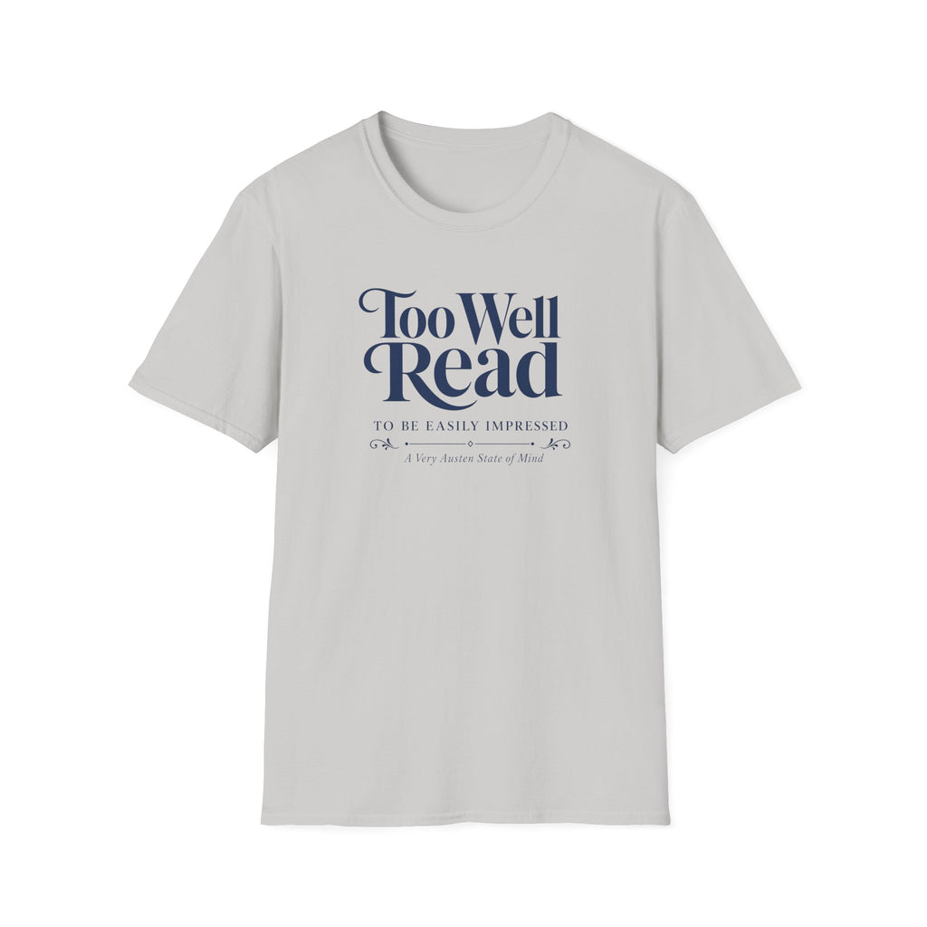 Too Well Read T-Shirt
