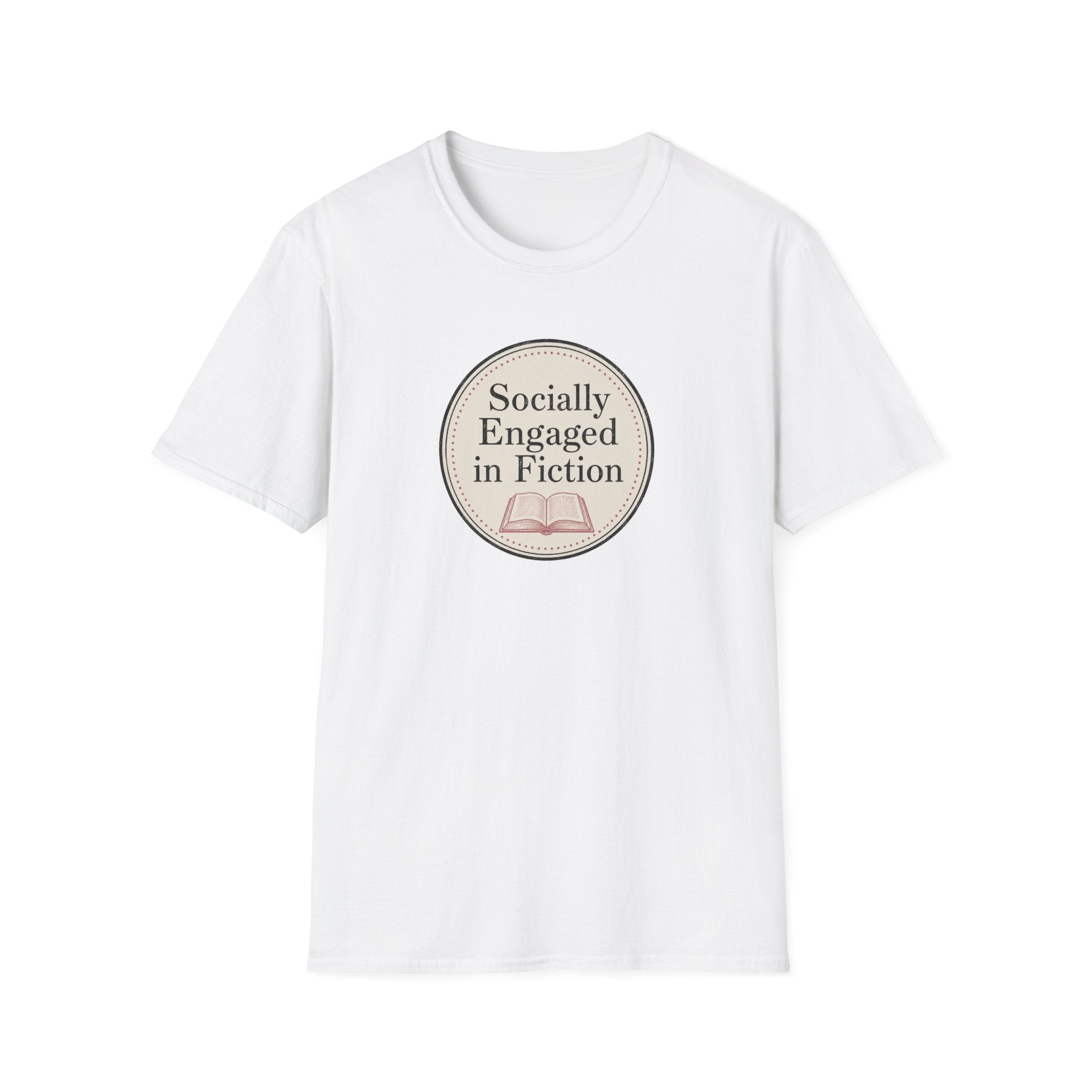 Socially Engaged in Fiction T-Shirt