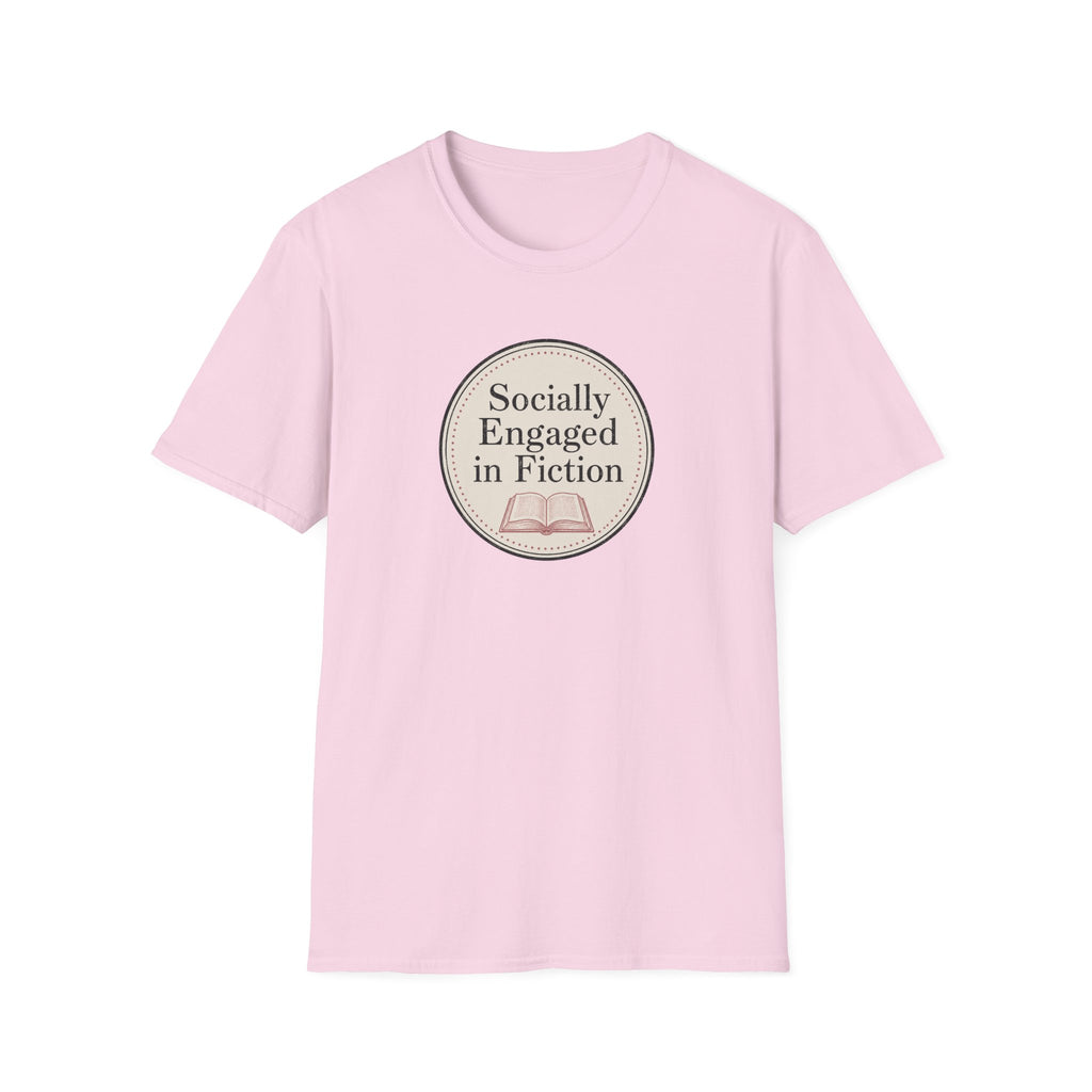 Socially Engaged in Fiction T-Shirt