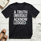 A Truth Universally Acknowledged and Ring T-Shirt