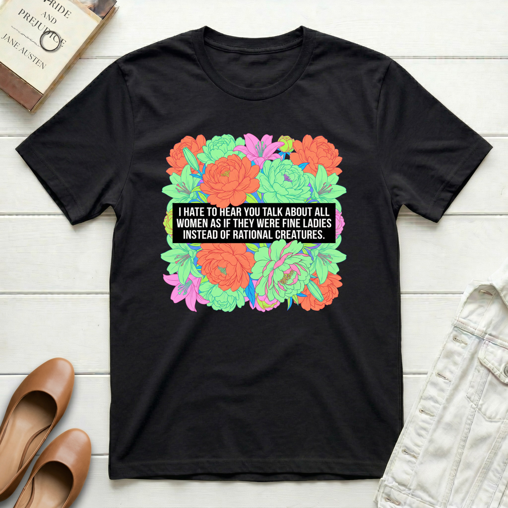 Fine Ladies Rational Creatures T-Shirt