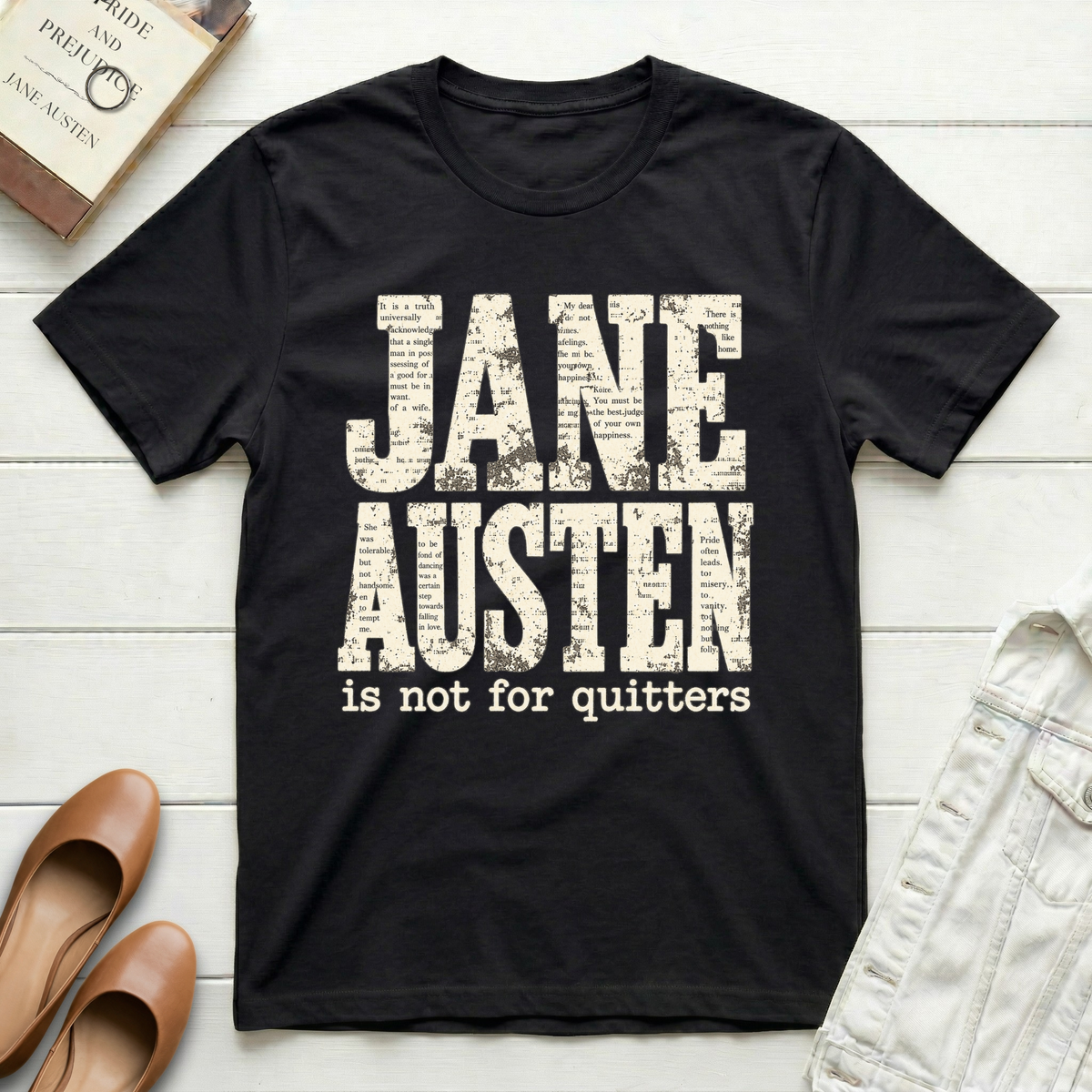 Not For Quitters T-Shirt
