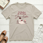 I'd Rather Be Reading Jane Austen Modern T-Shirt