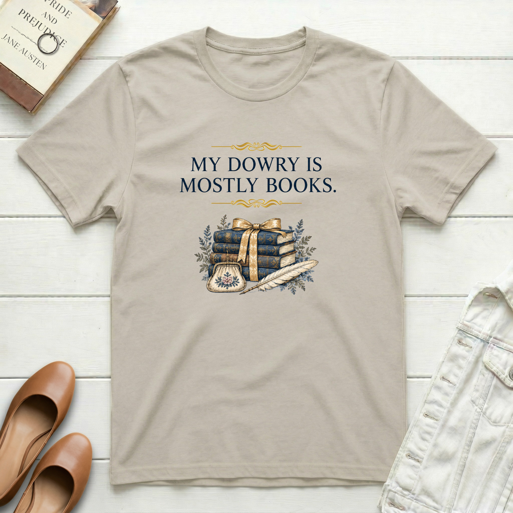 My Dowry T-Shirt