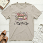 My Kind of Love Story T-Shirt
