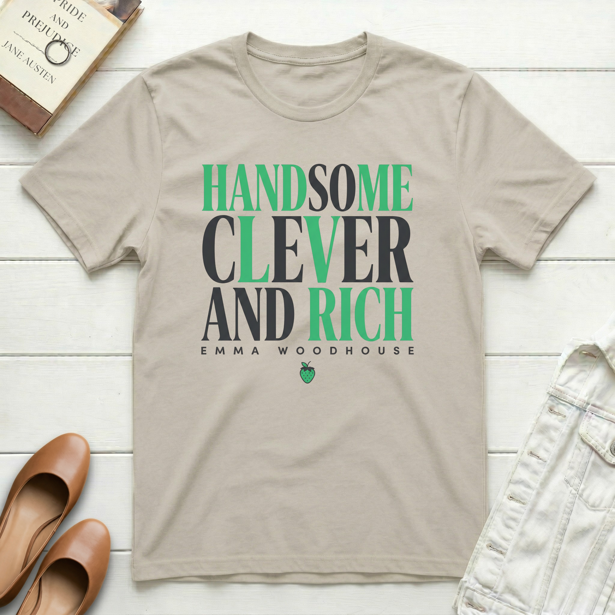 Handsome, Clever, and Rich - Emma Woodhouse T-Shirt