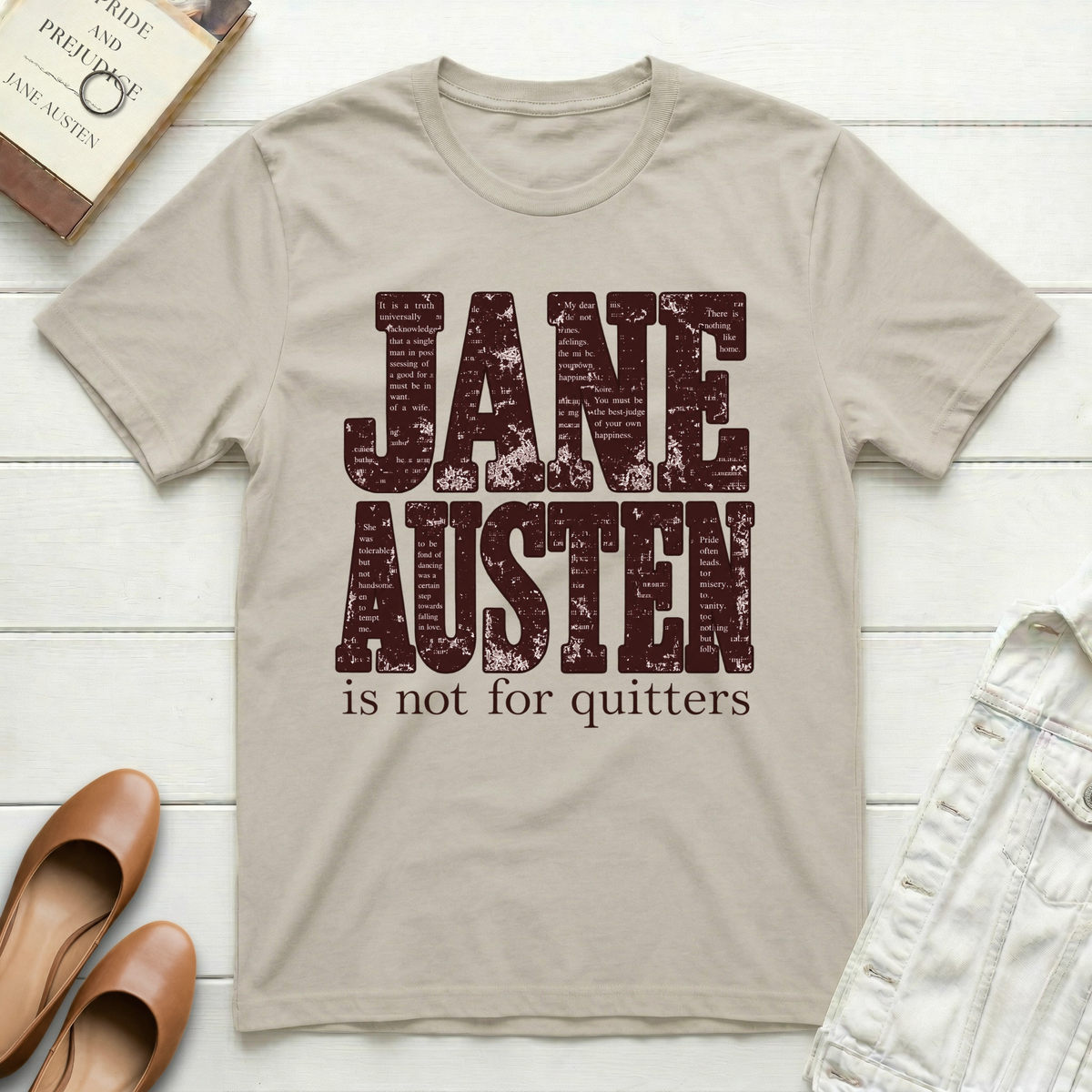 Not For Quitters T-Shirt