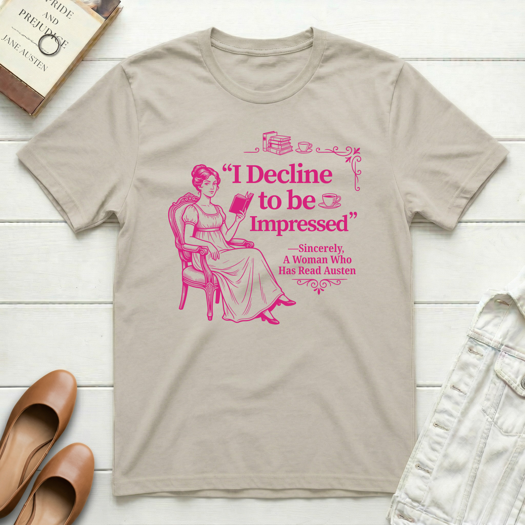 Decline to be Impressed Lady T-Shirt