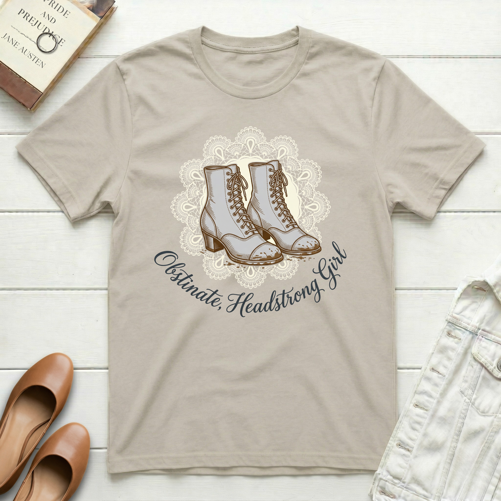 Obstinate Headstrong Girl - Dirty Boots T-Shirts