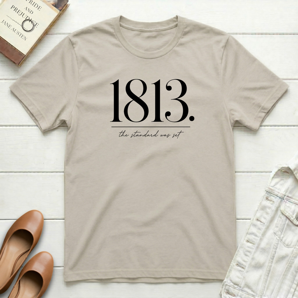 1813. The Standard Was Set. T-Shirt