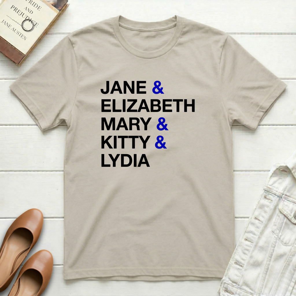 Jane & Elizabeth & Mary & Kitty & Lydia T-Shirt