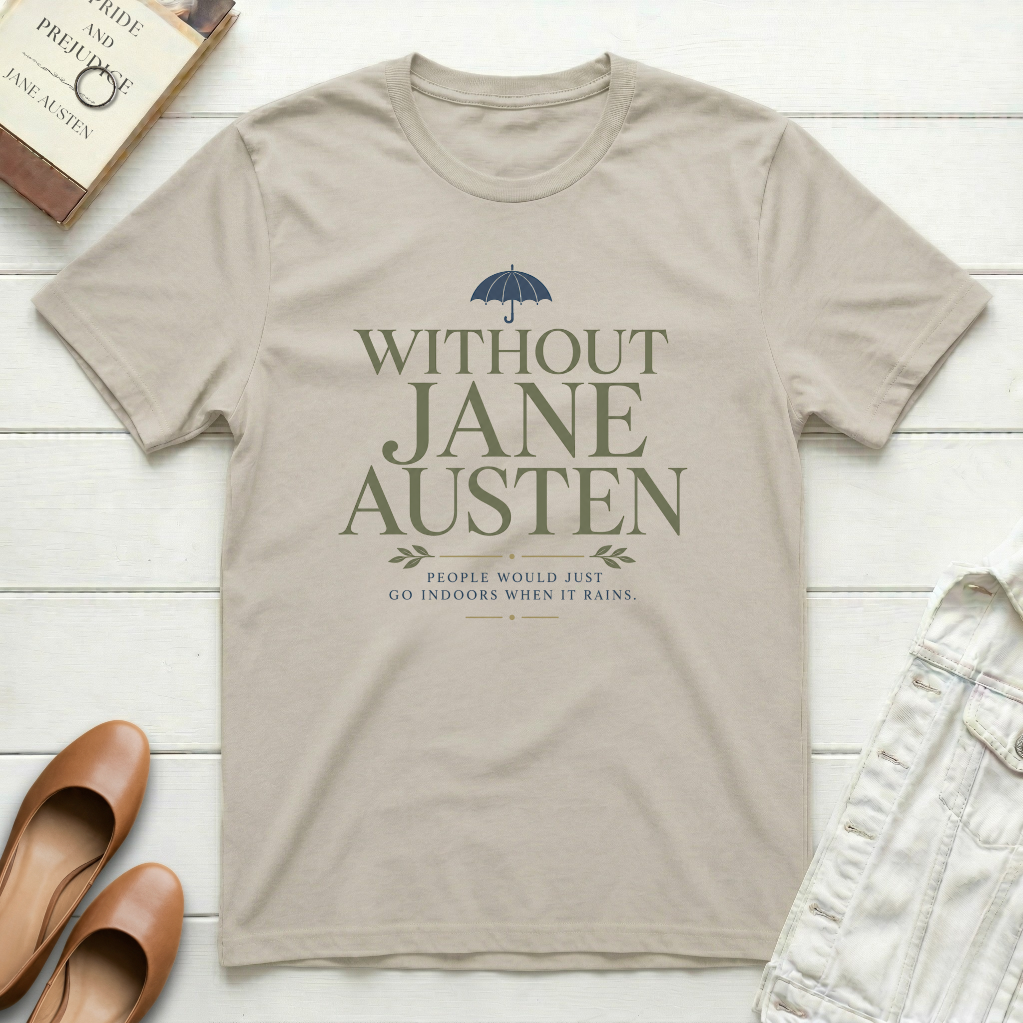 Without Jane Rain T-Shirt