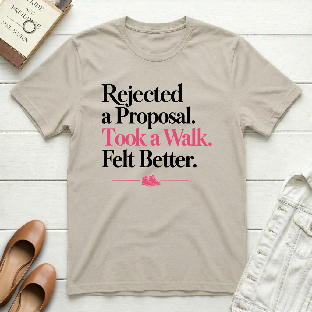 Rejected. Took a Walk. T-Shirt