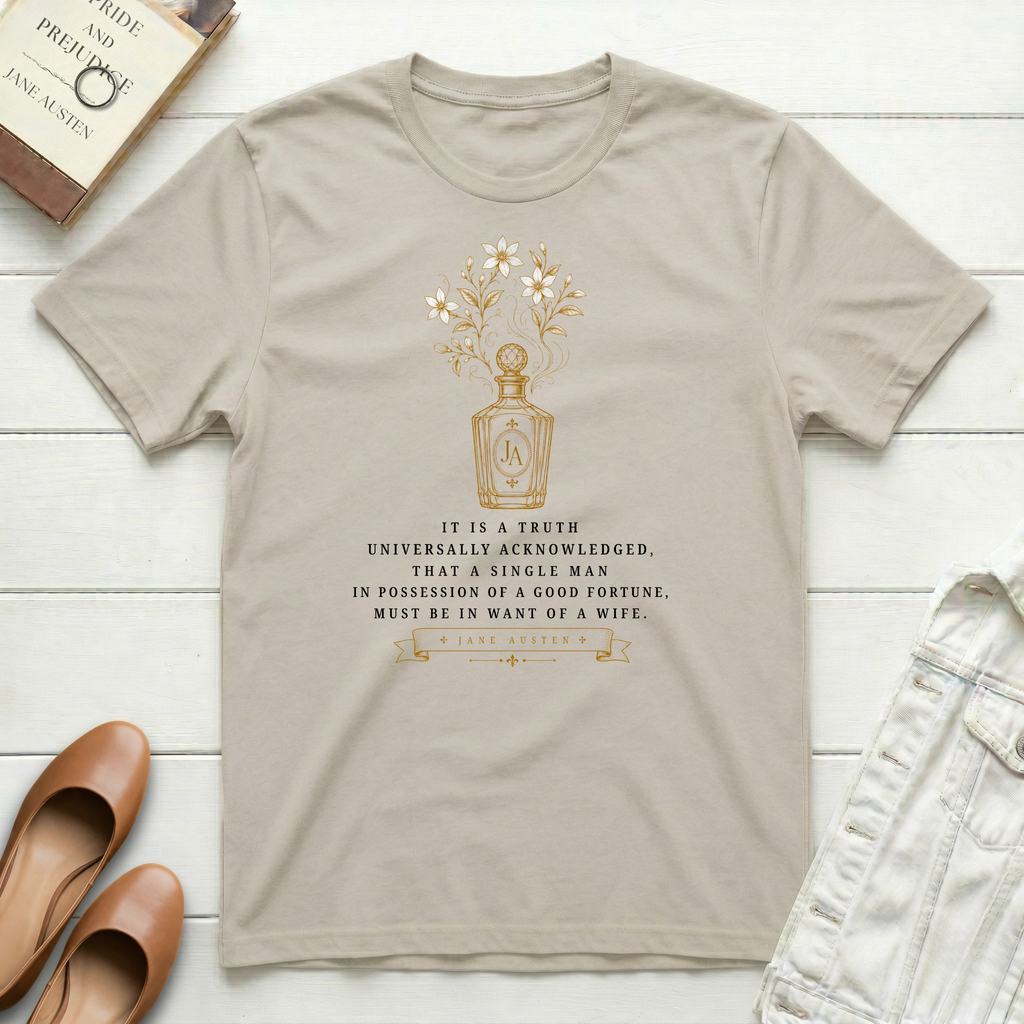 It Is A Truth Universally - Perfume Bottle T-Shirt