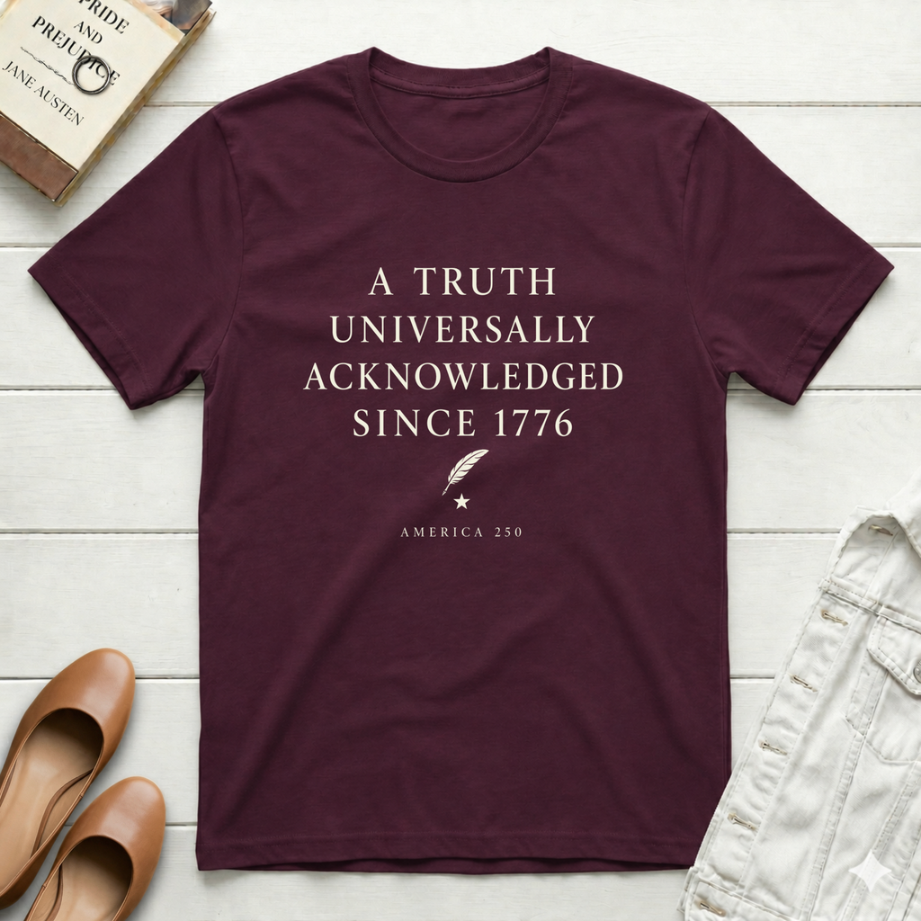 Truth Since 1776 T-Shirt