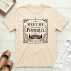 Meet Me at Pemberley T-Shirt