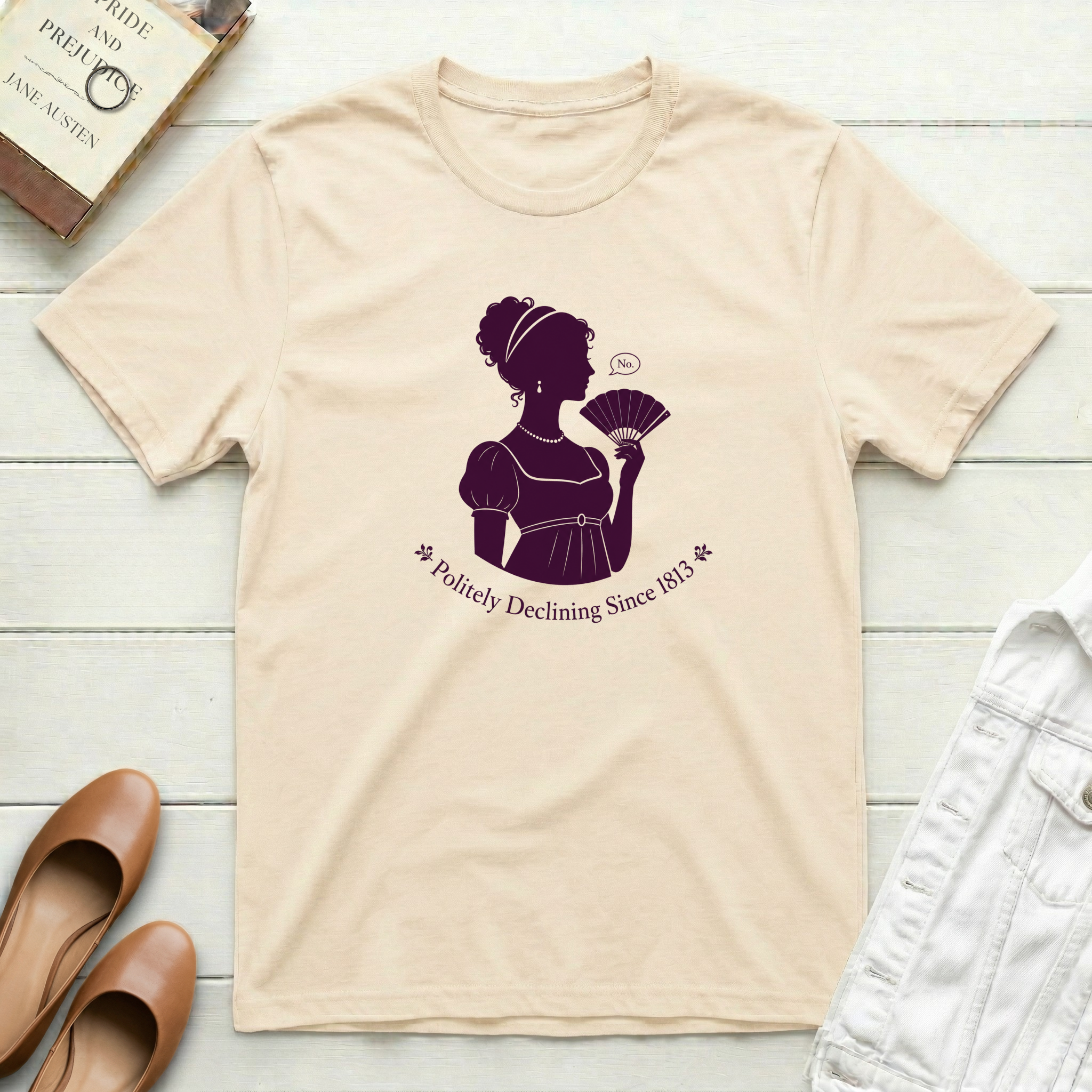 Jane Politely Declining Since 1813 T-Shirt