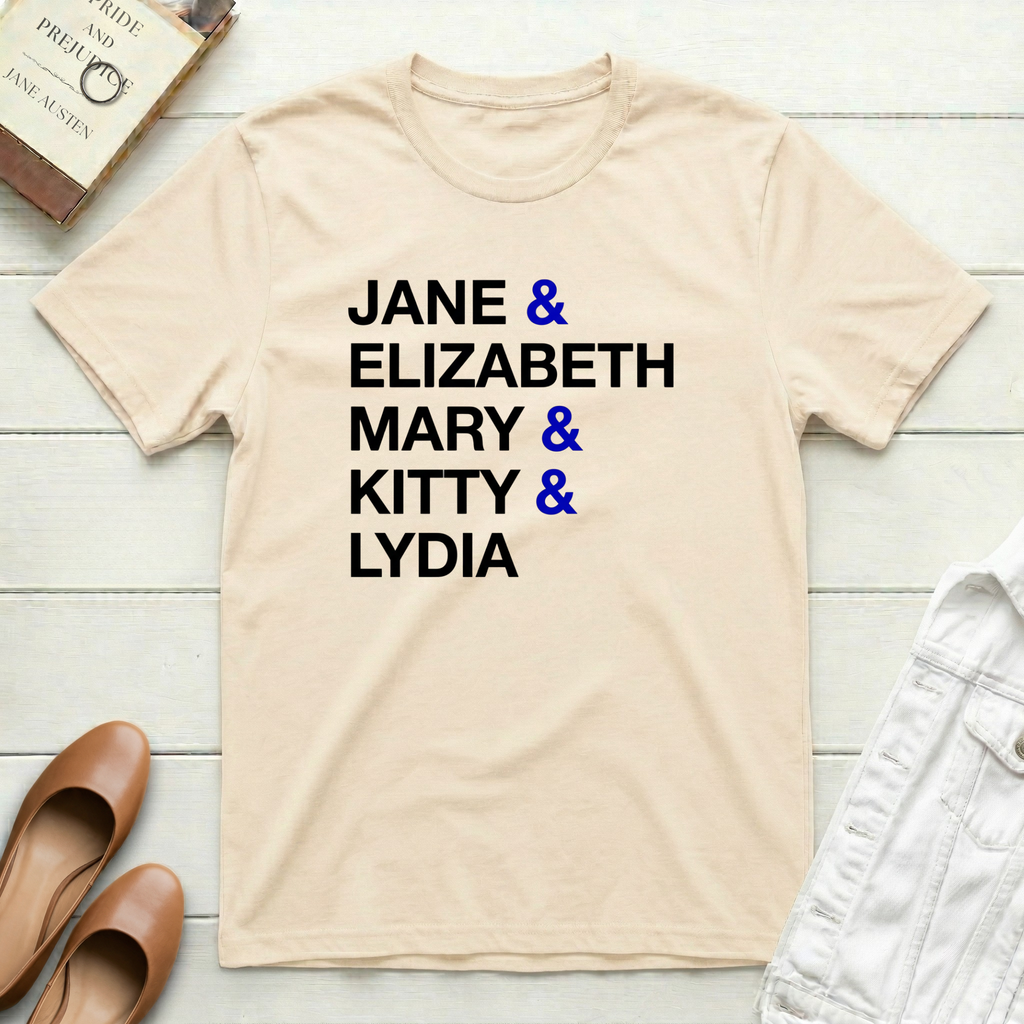 Jane & Elizabeth & Mary & Kitty & Lydia T-Shirt