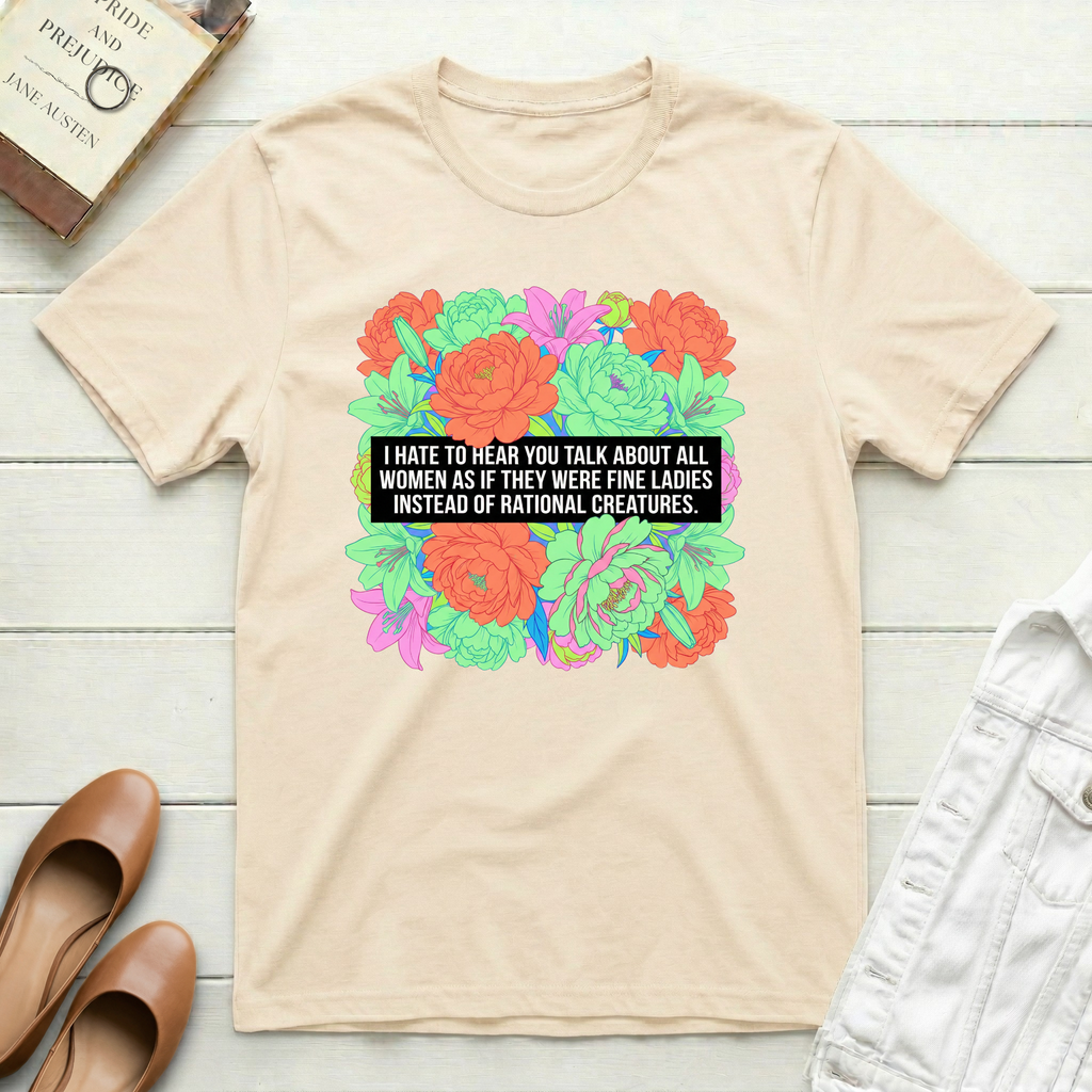 Fine Ladies Rational Creatures T-Shirt