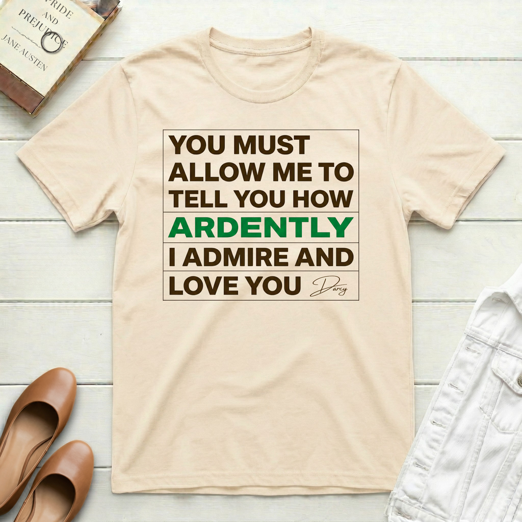 You Must Allow Me - Darcy T-Shirt