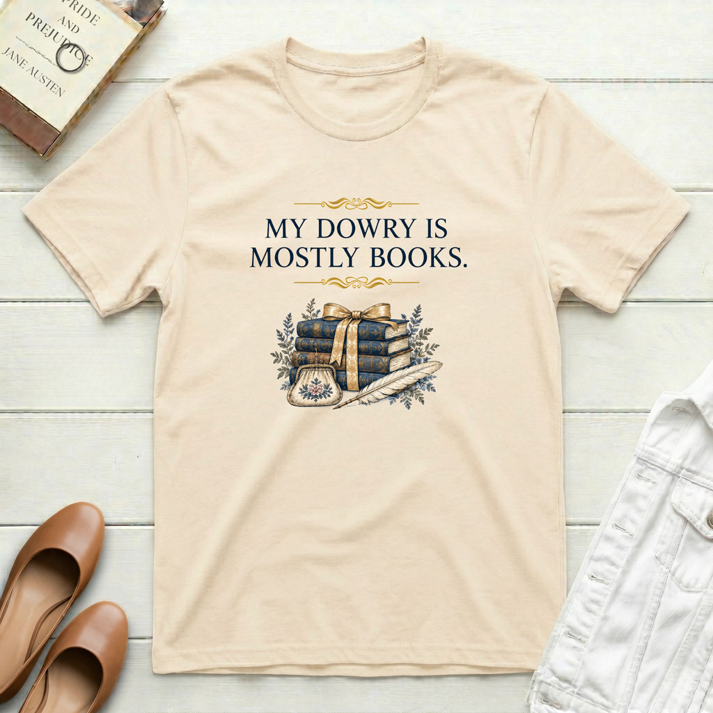 My Dowry T-Shirt