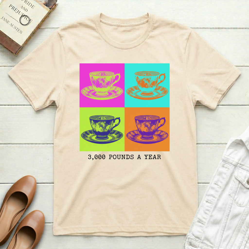 Teacup Pop Art 3,000 Pounds a Year T-Shirt