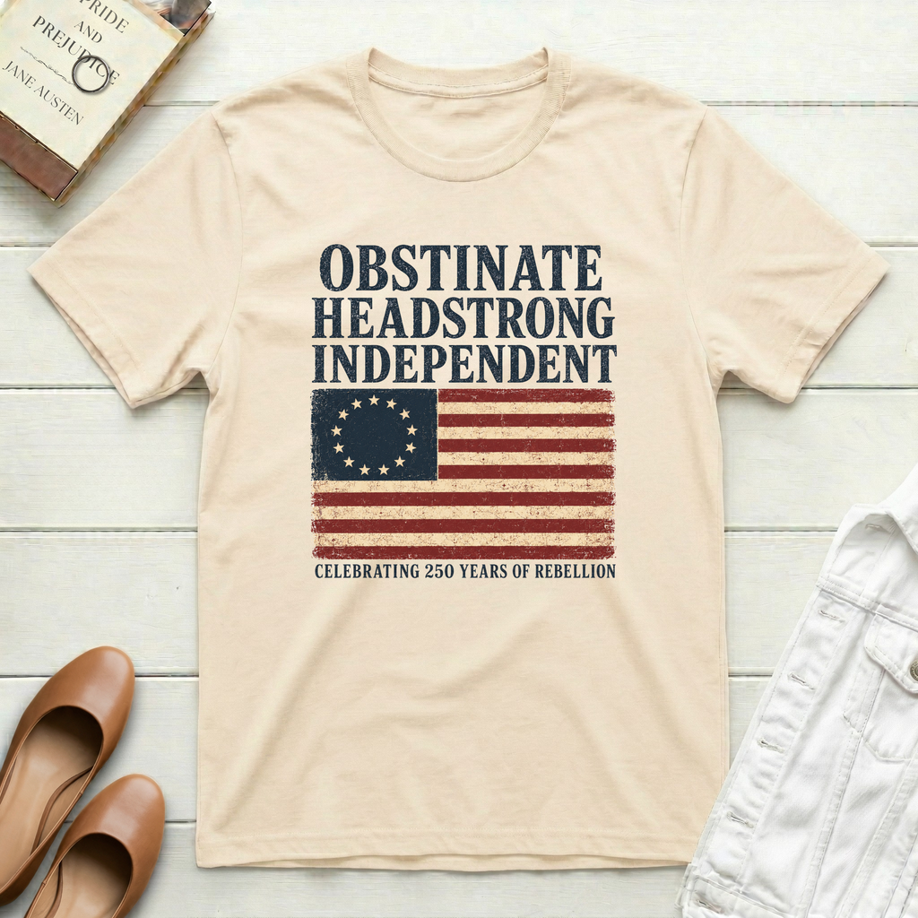 Obstinate Headstrong Independent T-Shirt
