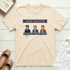 Choose Your Suitor T-Shirt