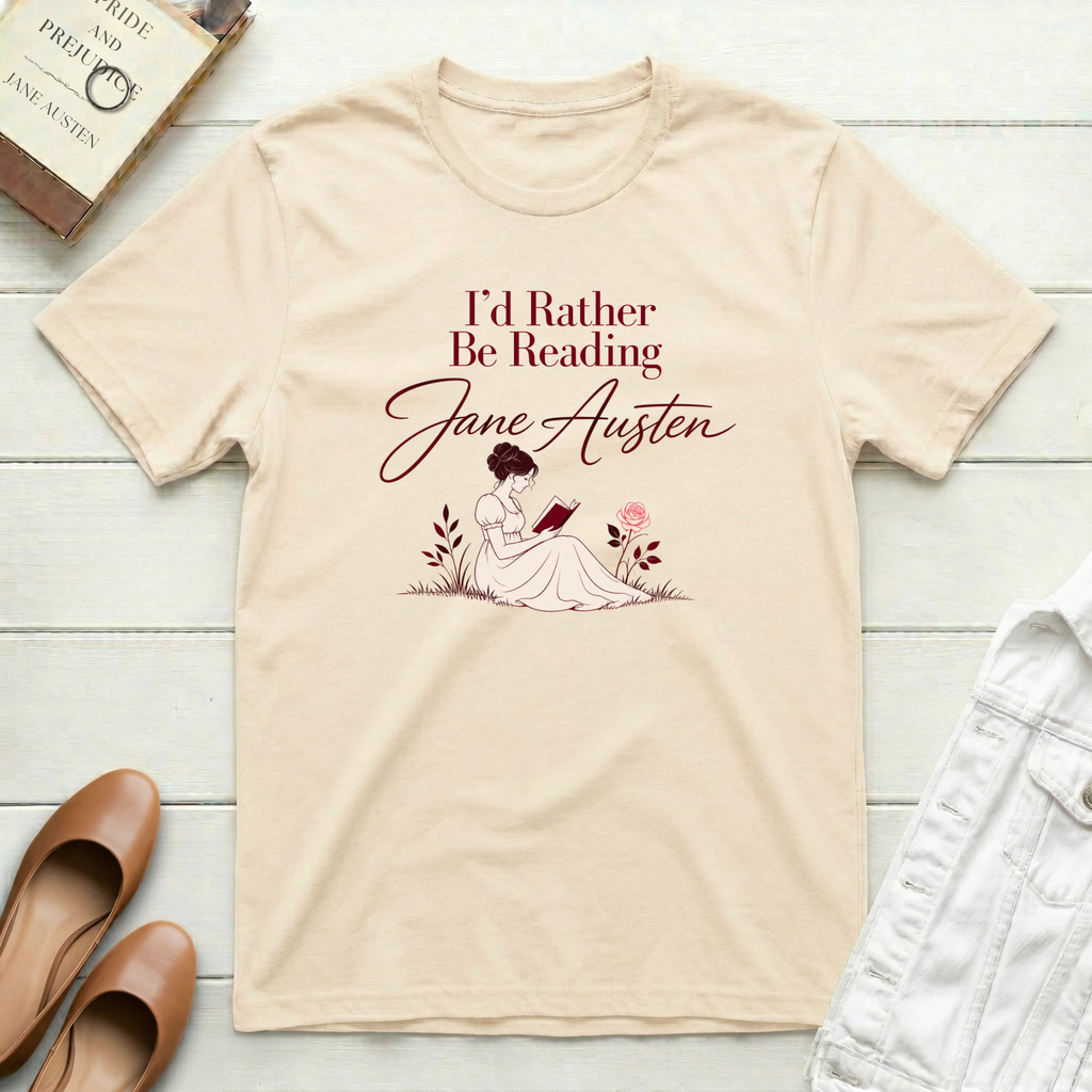 I'd Rather Be Reading Jane Austen Modern T-Shirt