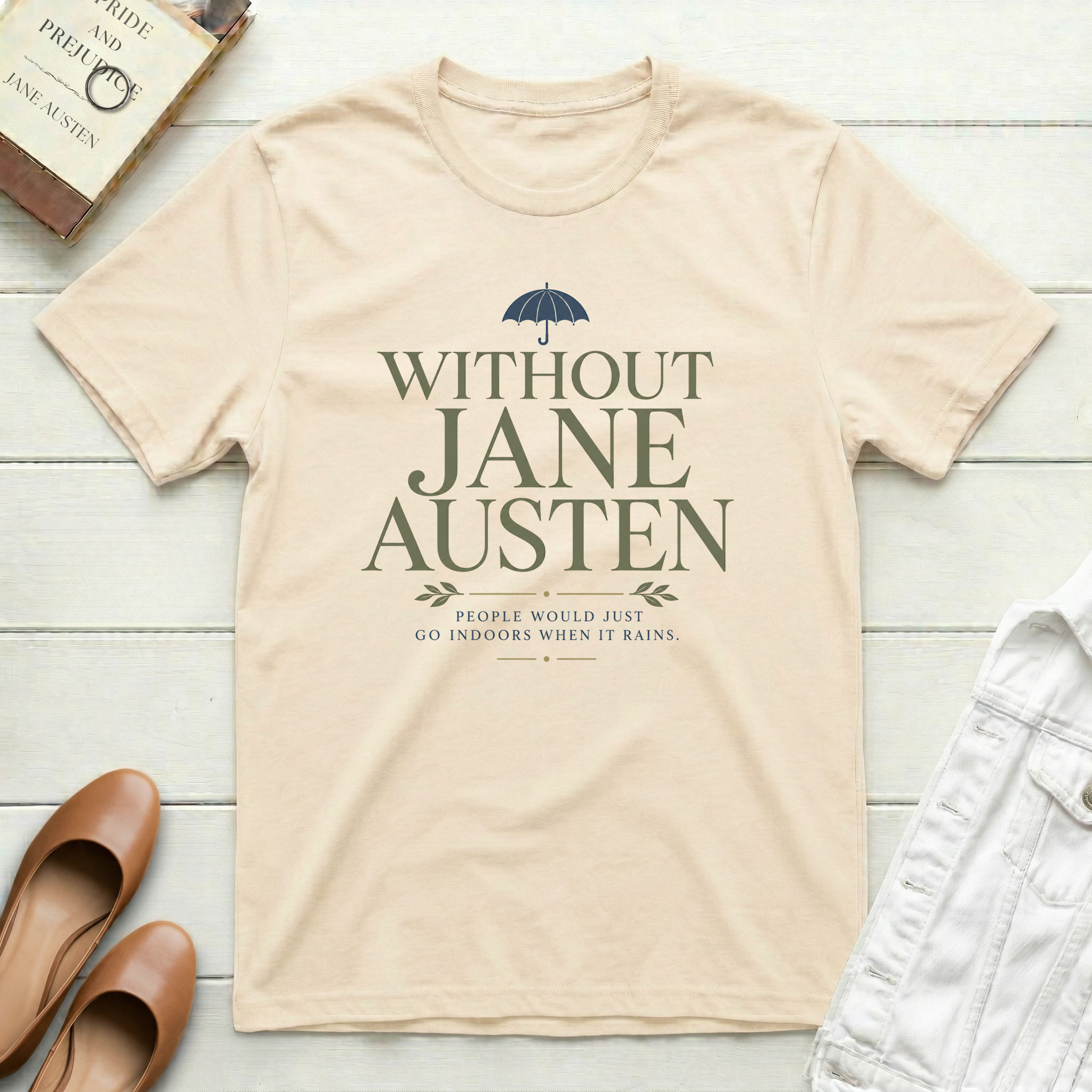 Without Jane Rain T-Shirt