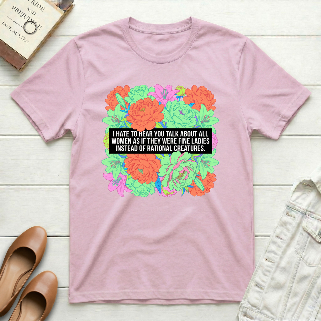 Fine Ladies Rational Creatures T-Shirt