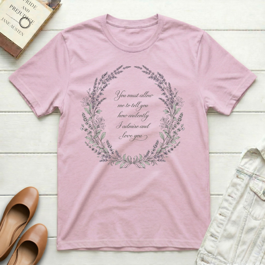 I Admire and Love You T-Shirt