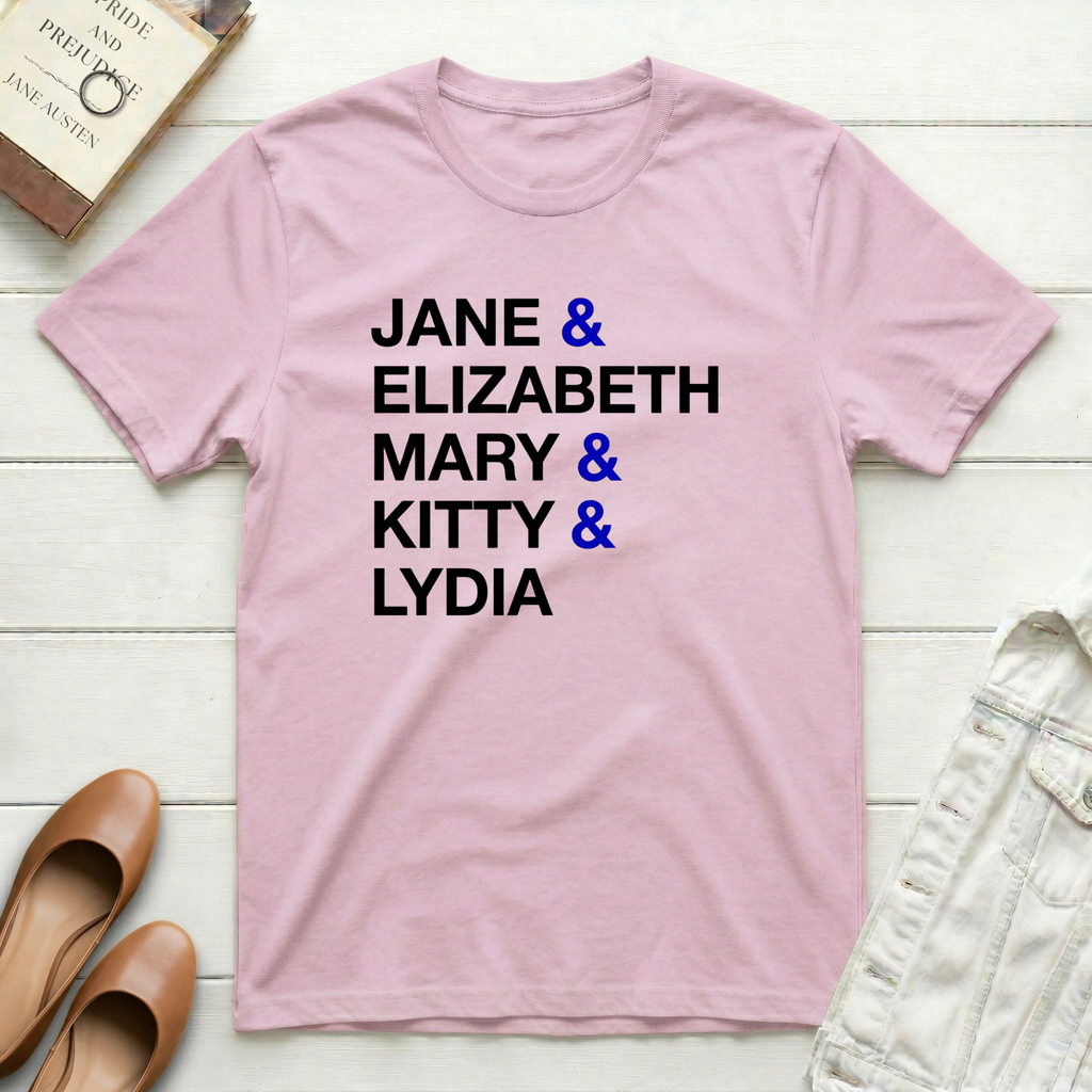 Jane & Elizabeth & Mary & Kitty & Lydia T-Shirt