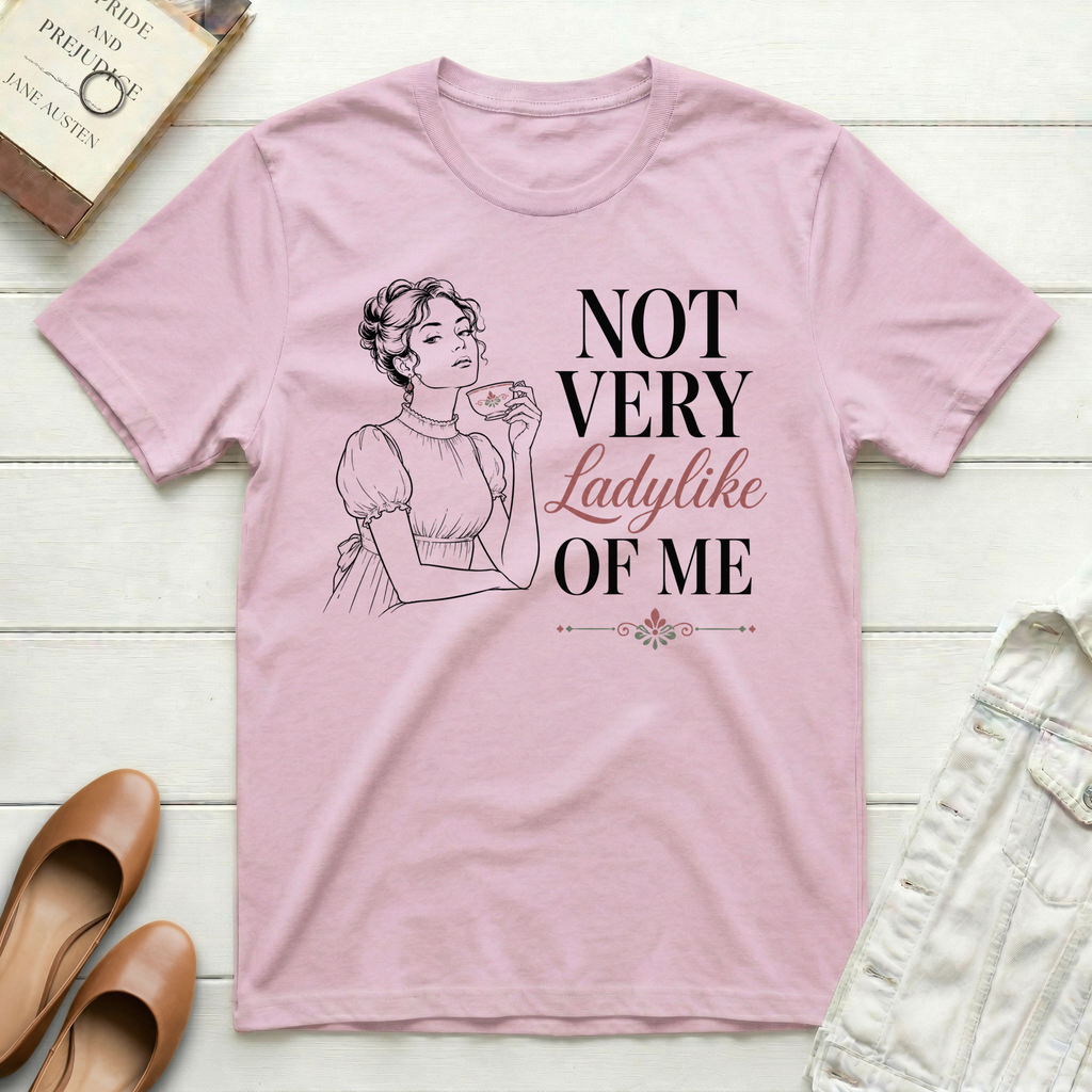 Not Very Ladylike T-Shirt