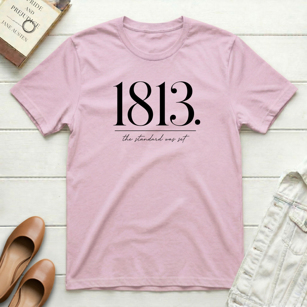 1813. The Standard Was Set. T-Shirt