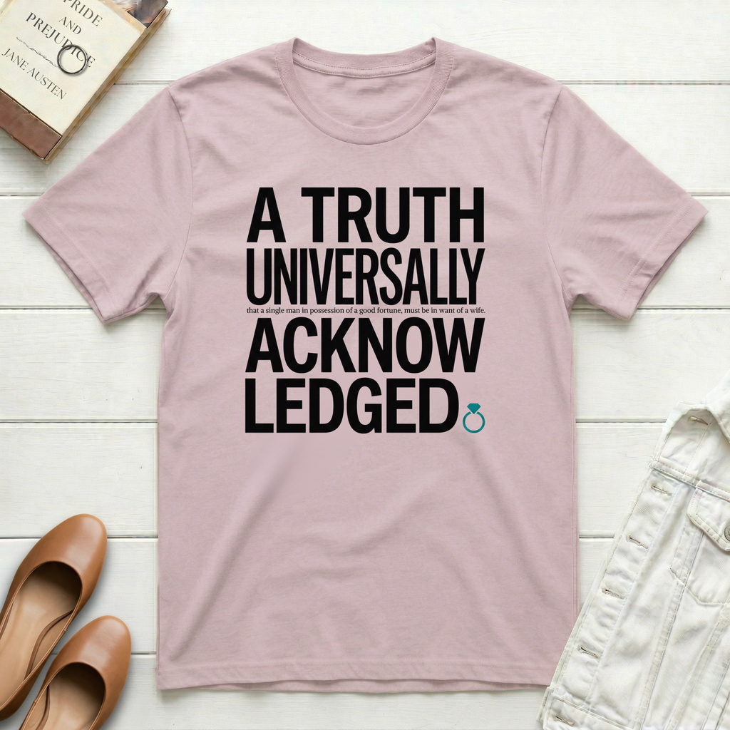 A Truth Universally Acknowledged with Ring T-Shirt