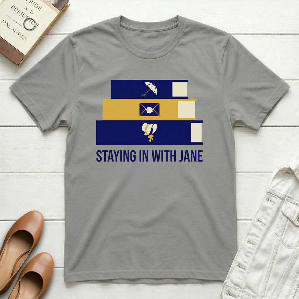 Staying In With Jane T-Shirt