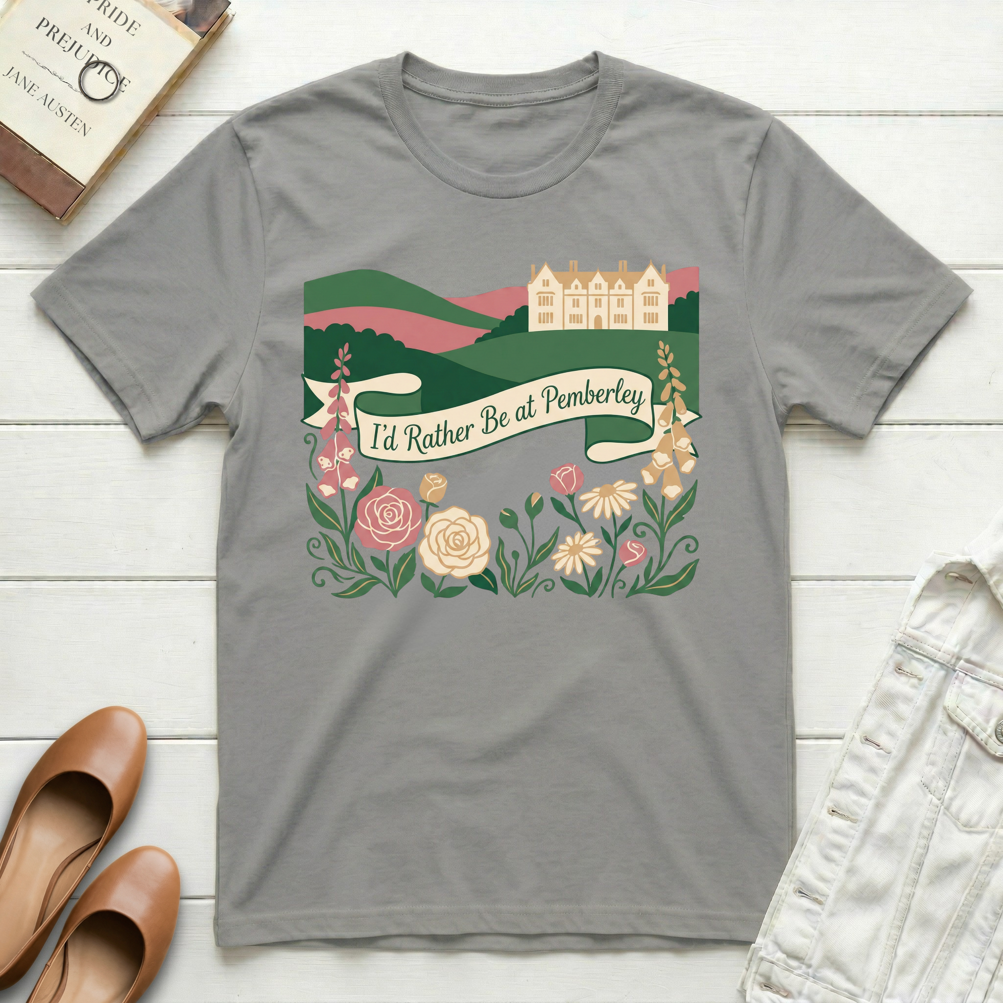 I'd Rather Be at Pemberley Garden T-Shirt
