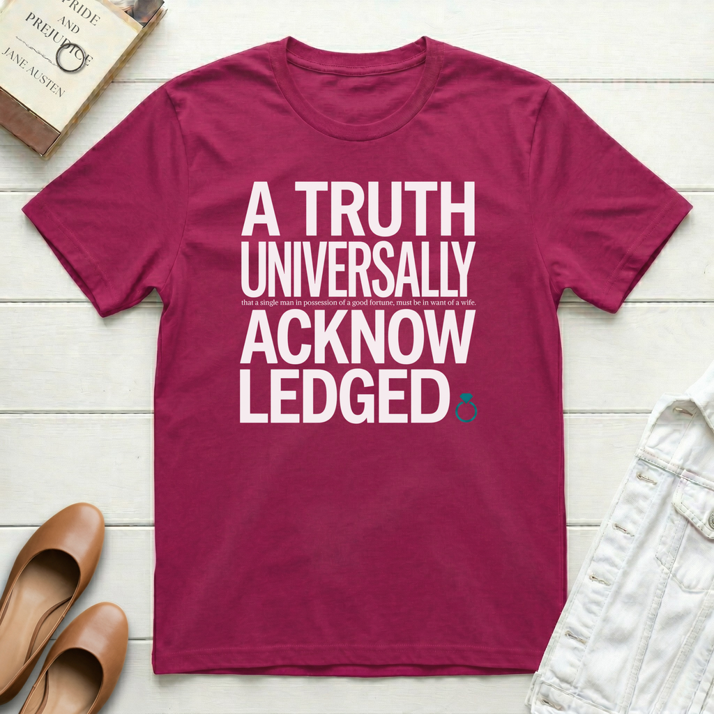 A Truth Universally Acknowledged and Ring T-Shirt
