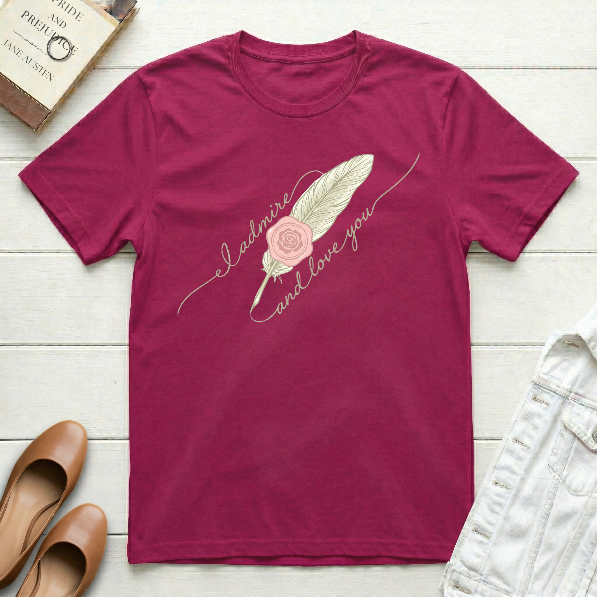 I Admire and Love You Quill T-Shirt