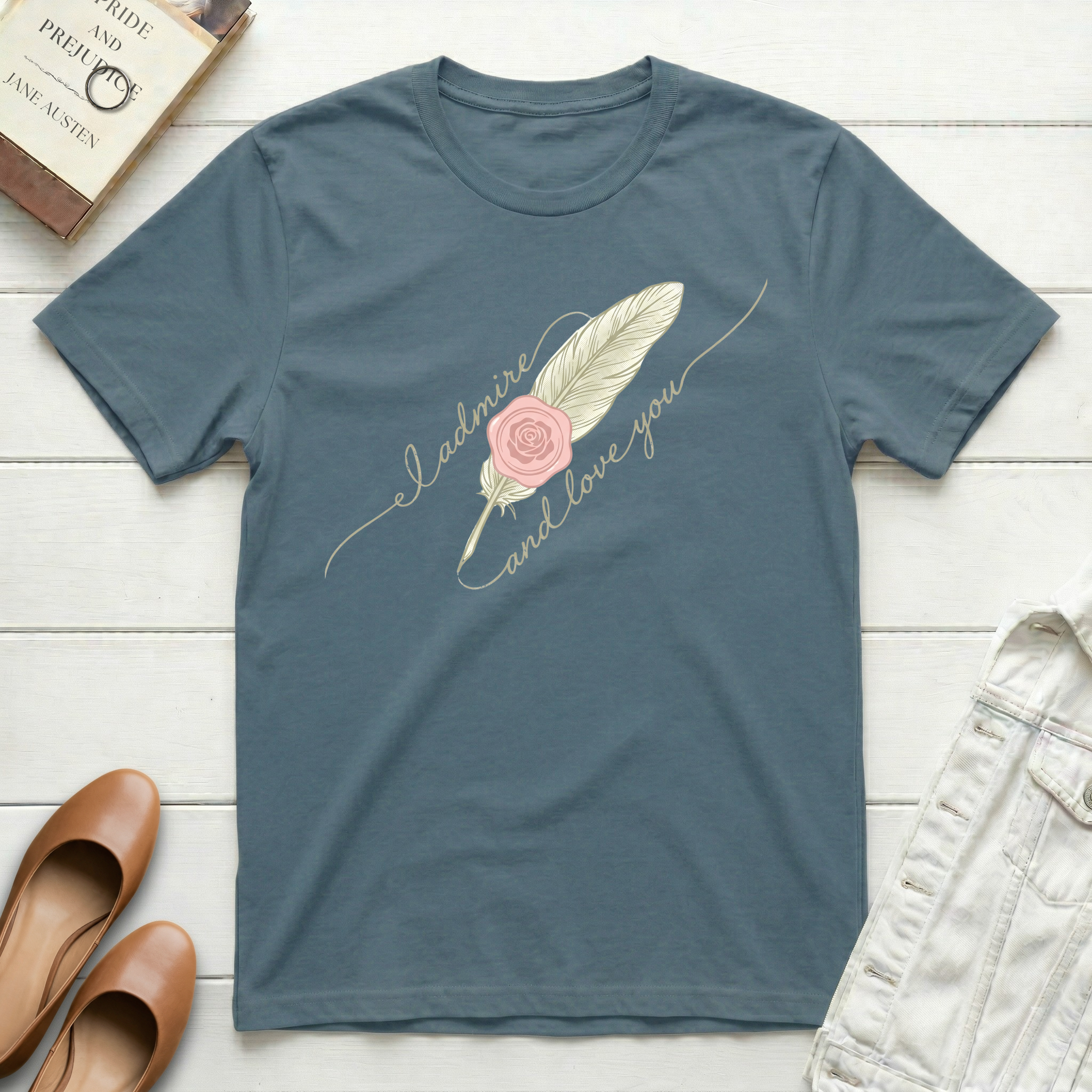 I Admire and Love You Quill T-Shirt