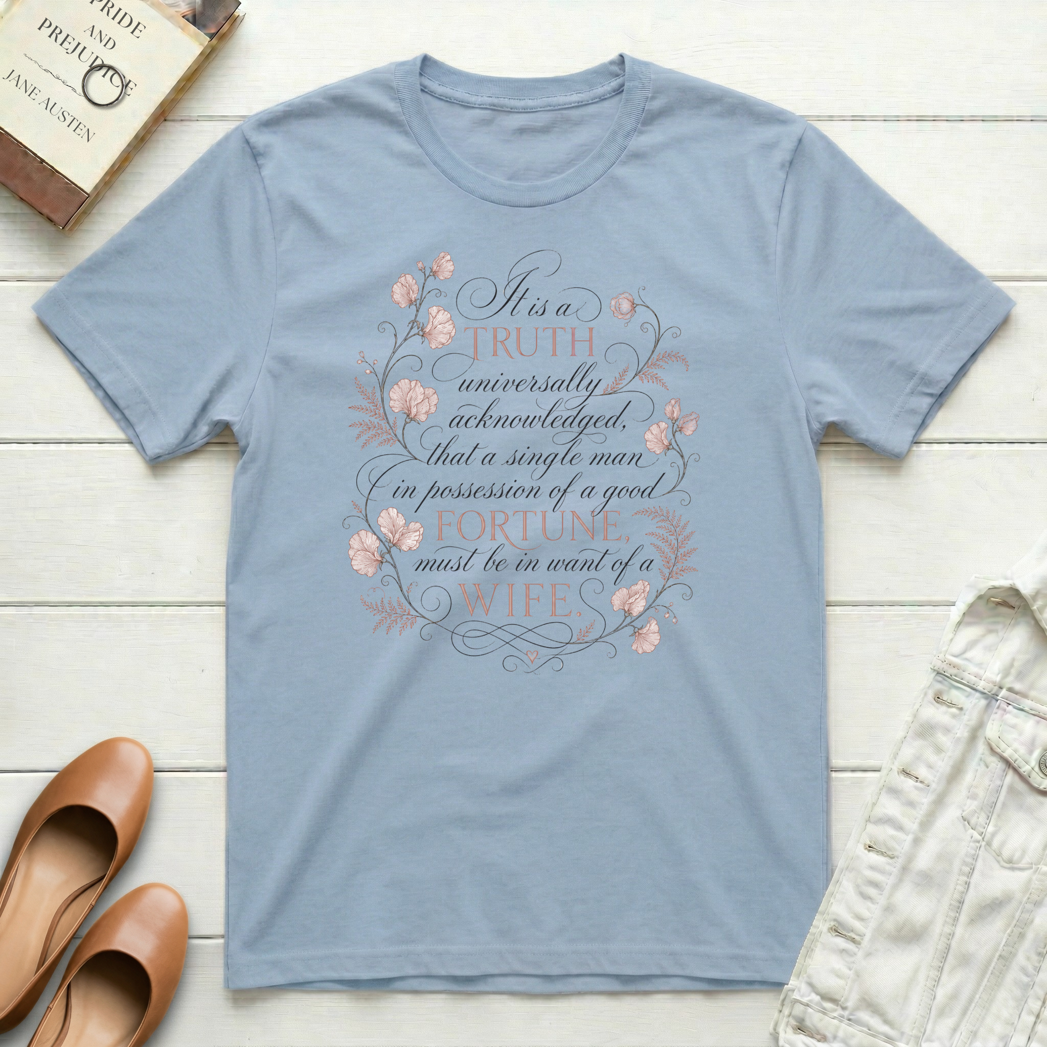 A Truth Universally Acknowledged Fancy Floral T-Shirt