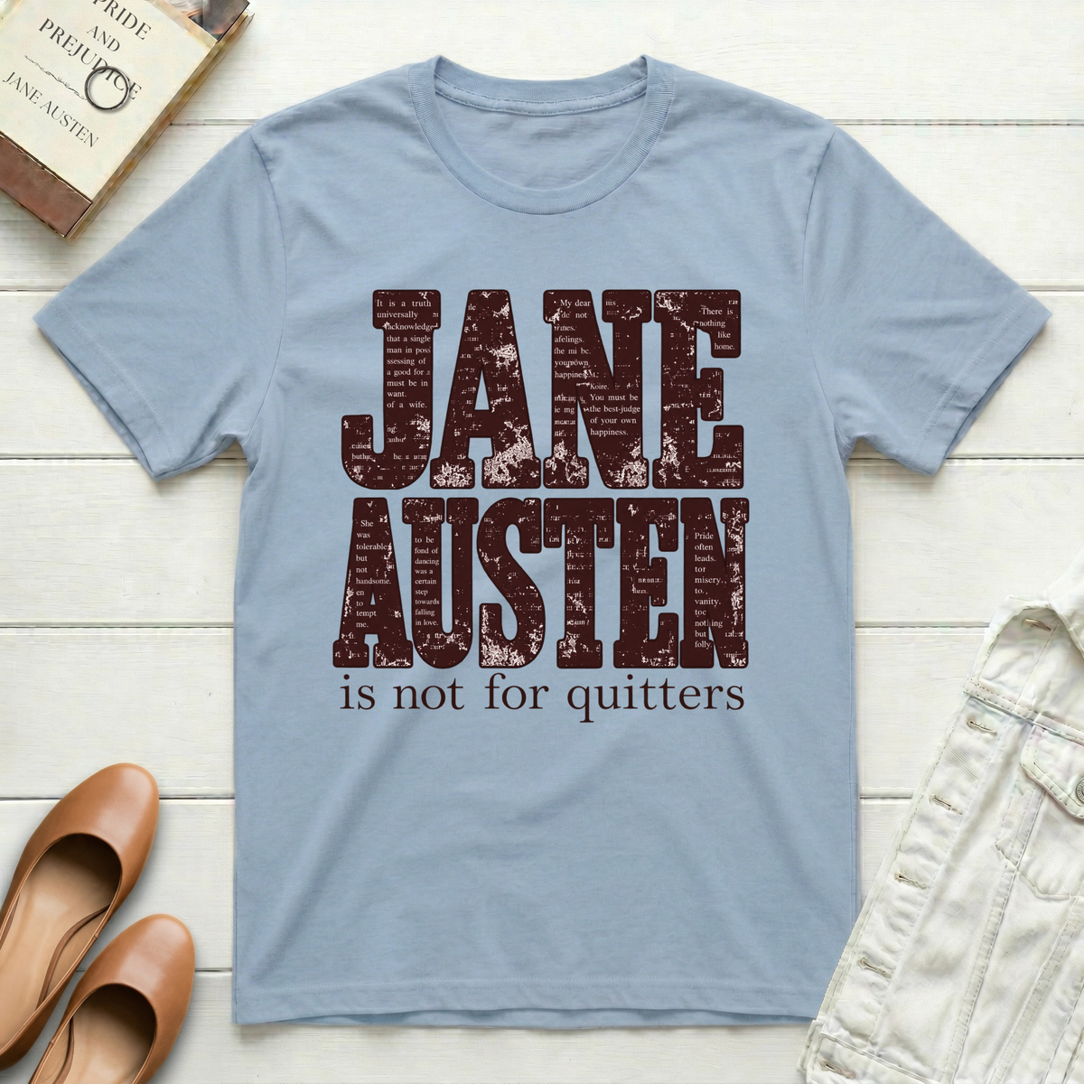 Not For Quitters T-Shirt