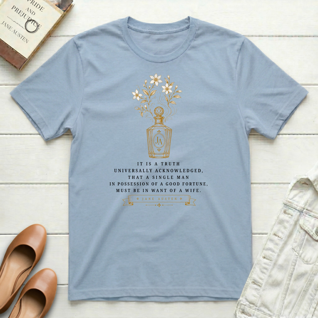 It Is A Truth Universally - Perfume Bottle T-Shirt