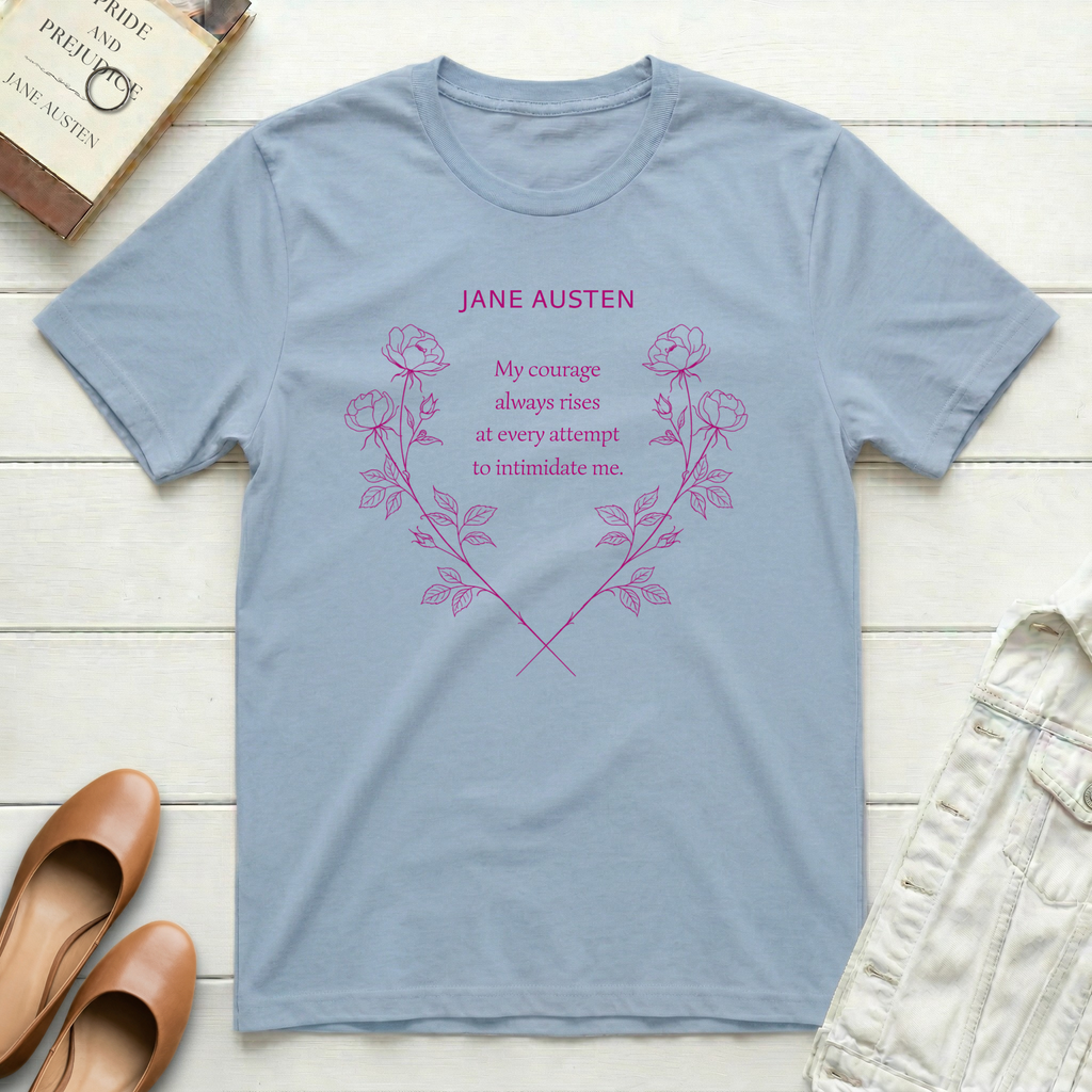 Jane Austen My Courage Rises T-Shirt