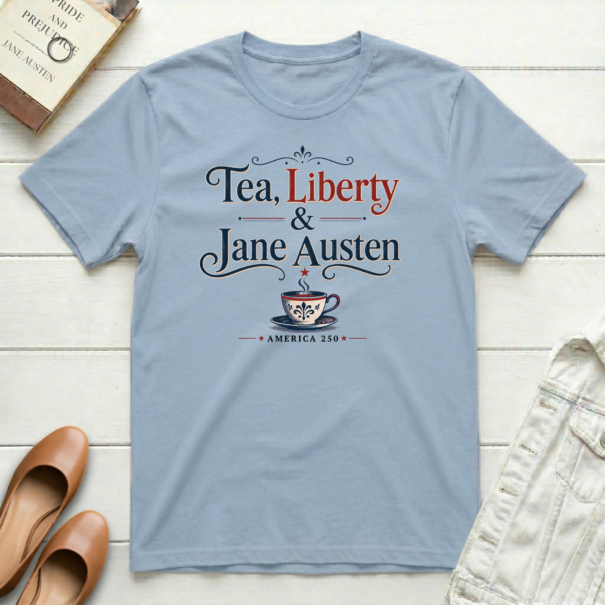 Tea, Liberty & Jane Austen T-Shirt