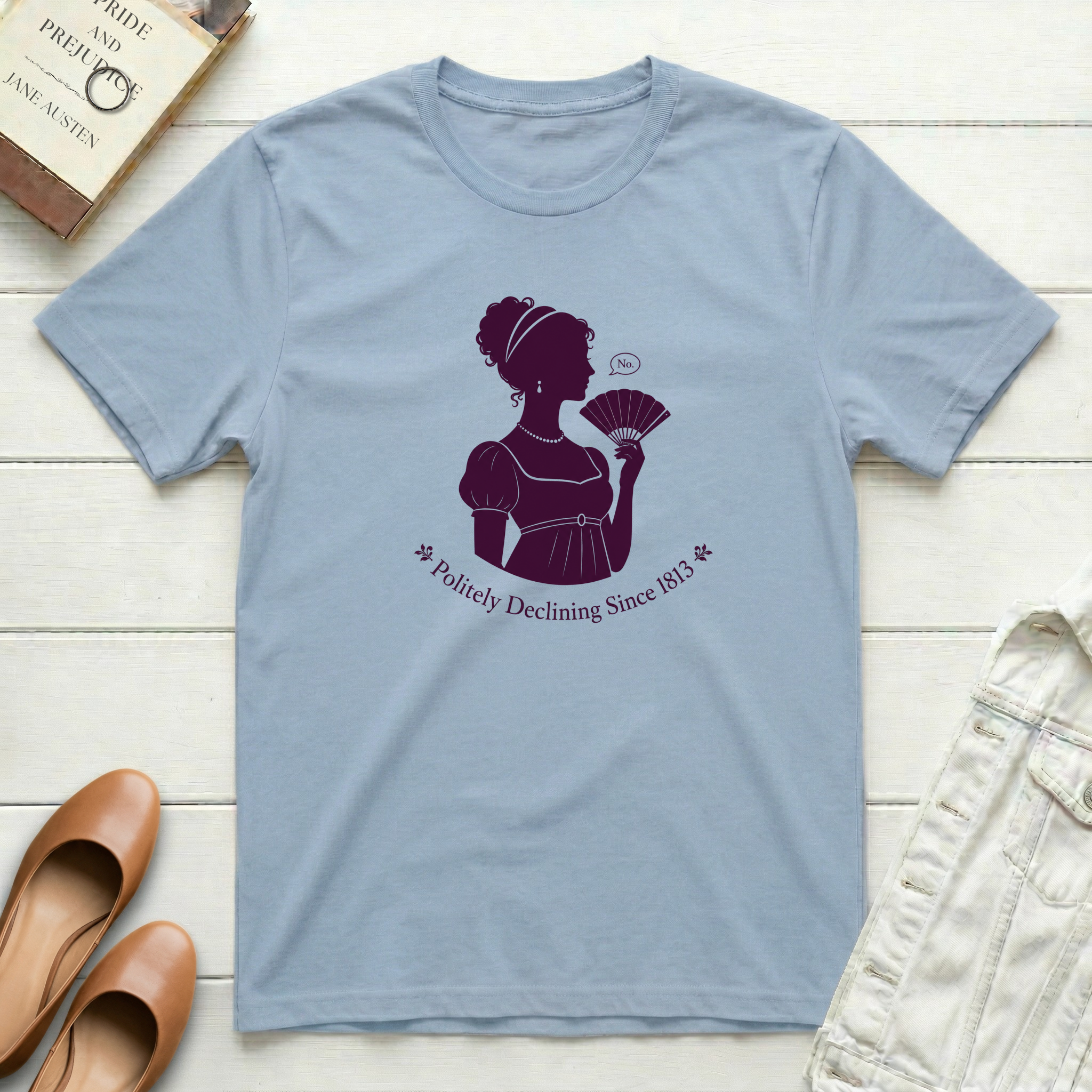 Jane Politely Declining Since 1813 T-Shirt