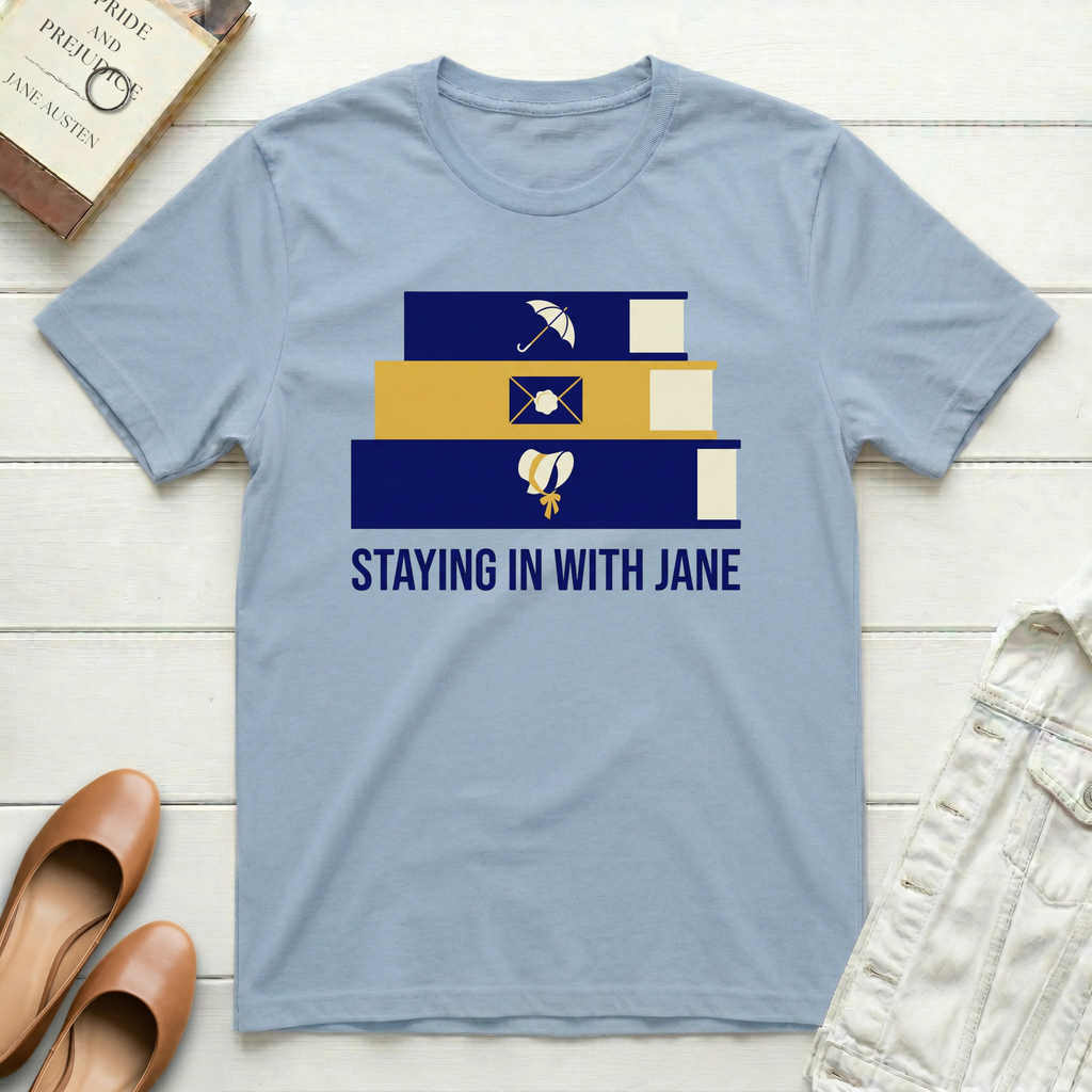 Staying In With Jane T-Shirt