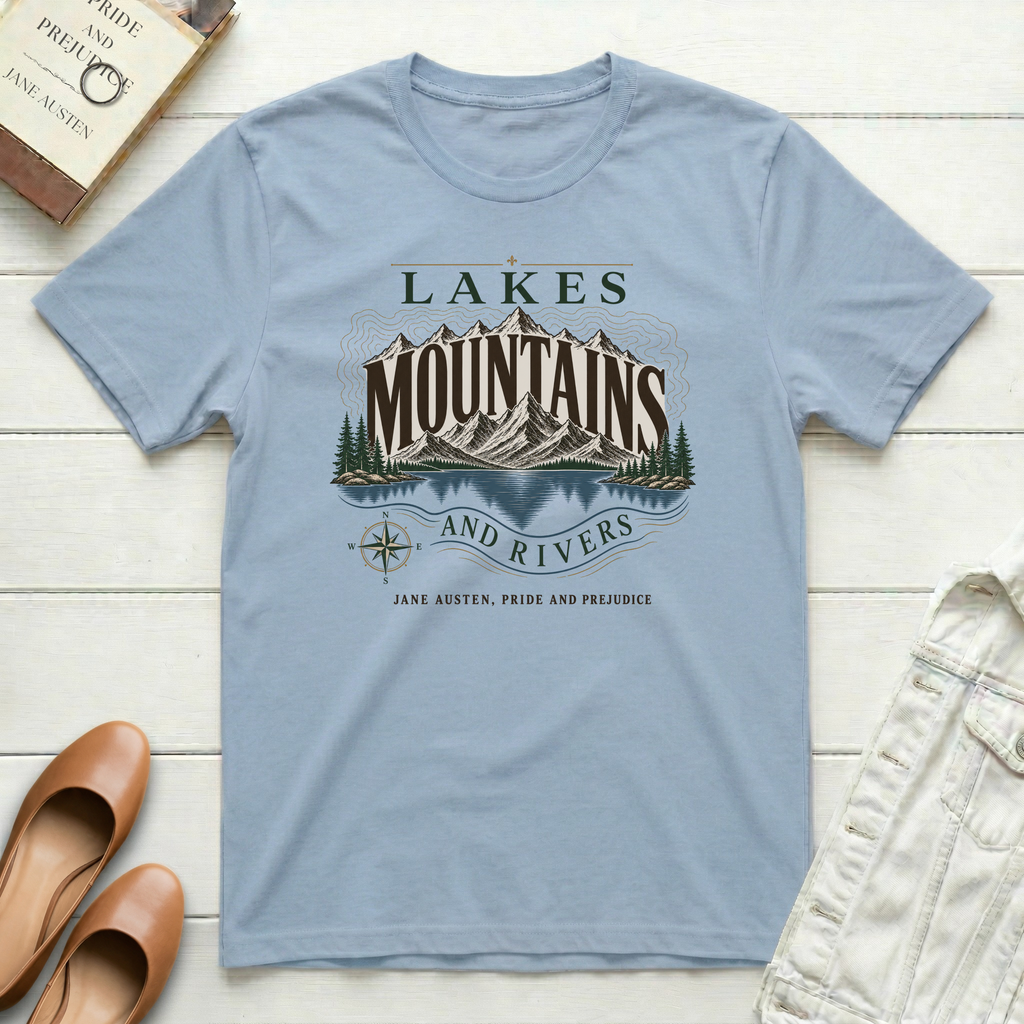Lakes, Mountains, Rivers Jane Austen T-Shirt